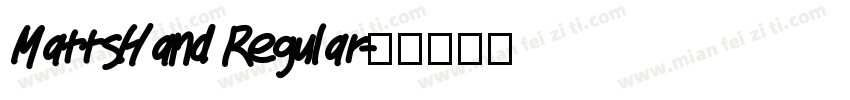 MattsHand Regular字体转换